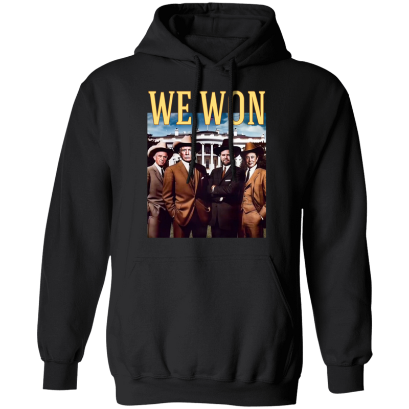 We Won Trump Cowboy Hoodie