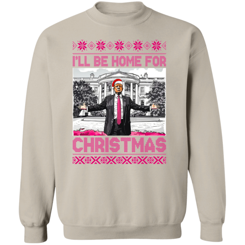 I'll Be Home For Christmas Sweatshirt - 8