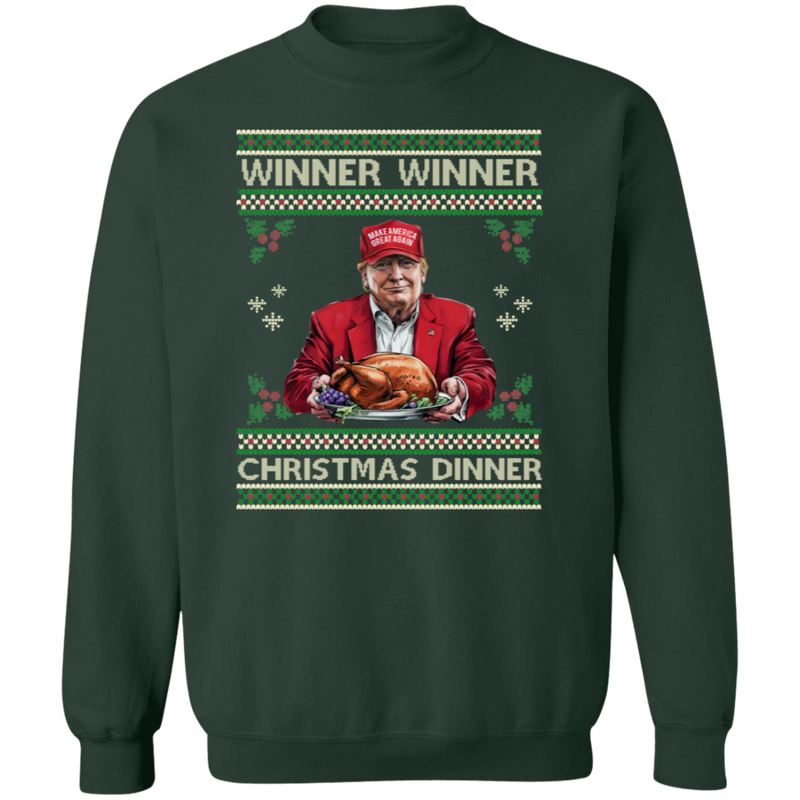 Winner Winner Trump Christmas Dinner Sweatshirt