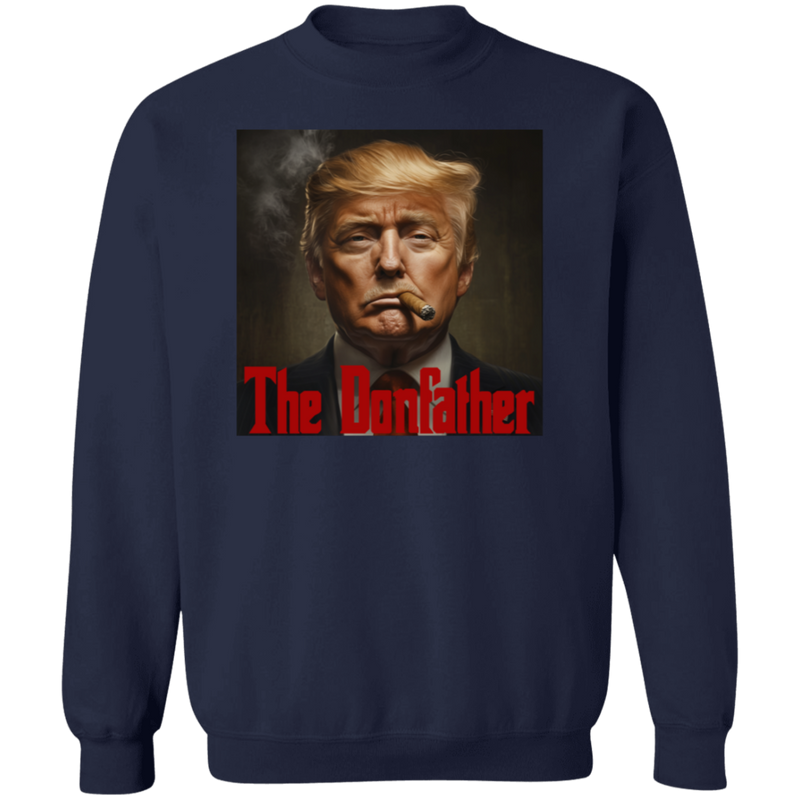 Trump The Donfather Sweatshirt