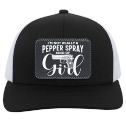 Not Really A Pepper Spray Kind Of Girl Trucker Hat