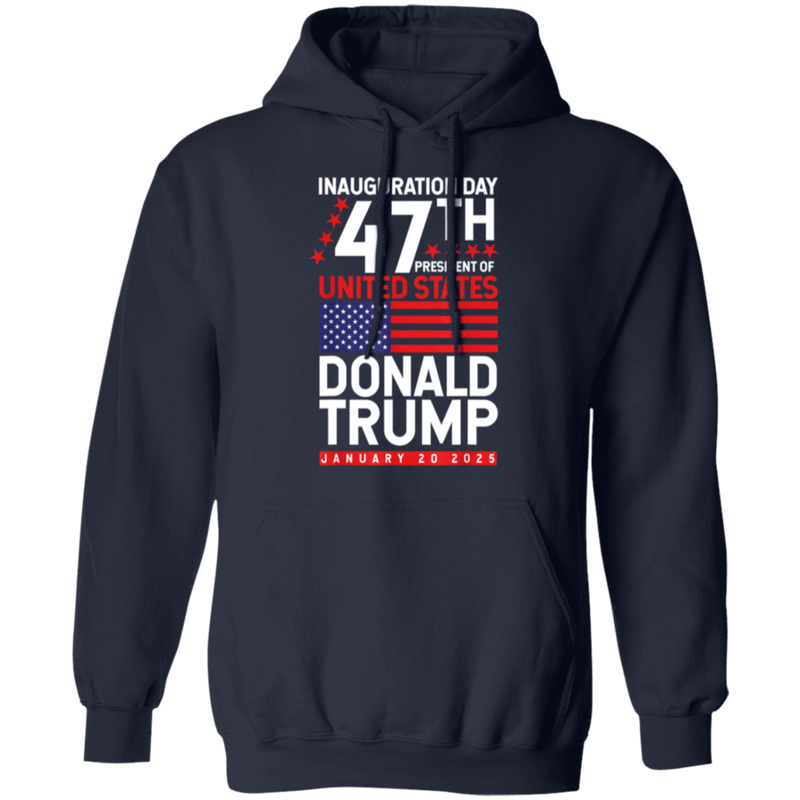 Inauguration Day Donald Trump January 20 2025 Hoodie