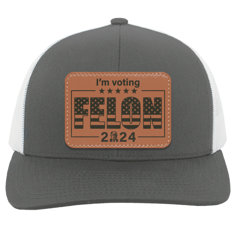 I'm Voting For The Felon Trucker Hat