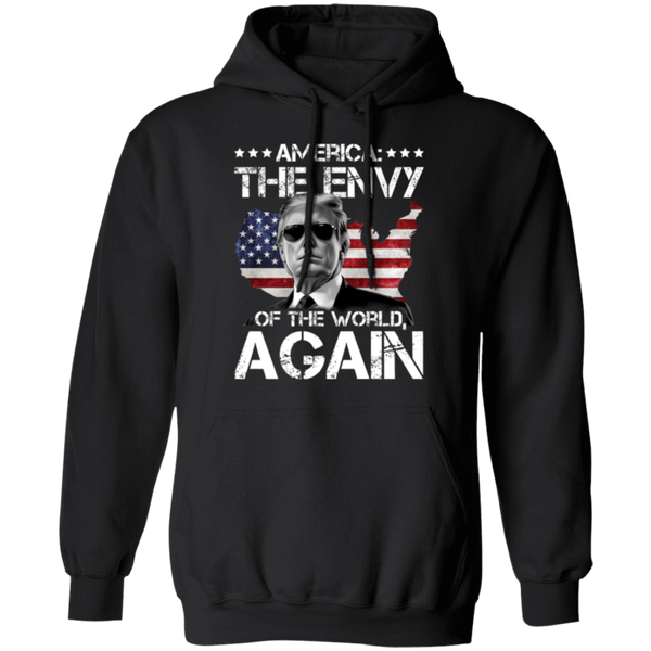 America: The Envy Of The World, Again Hoodie