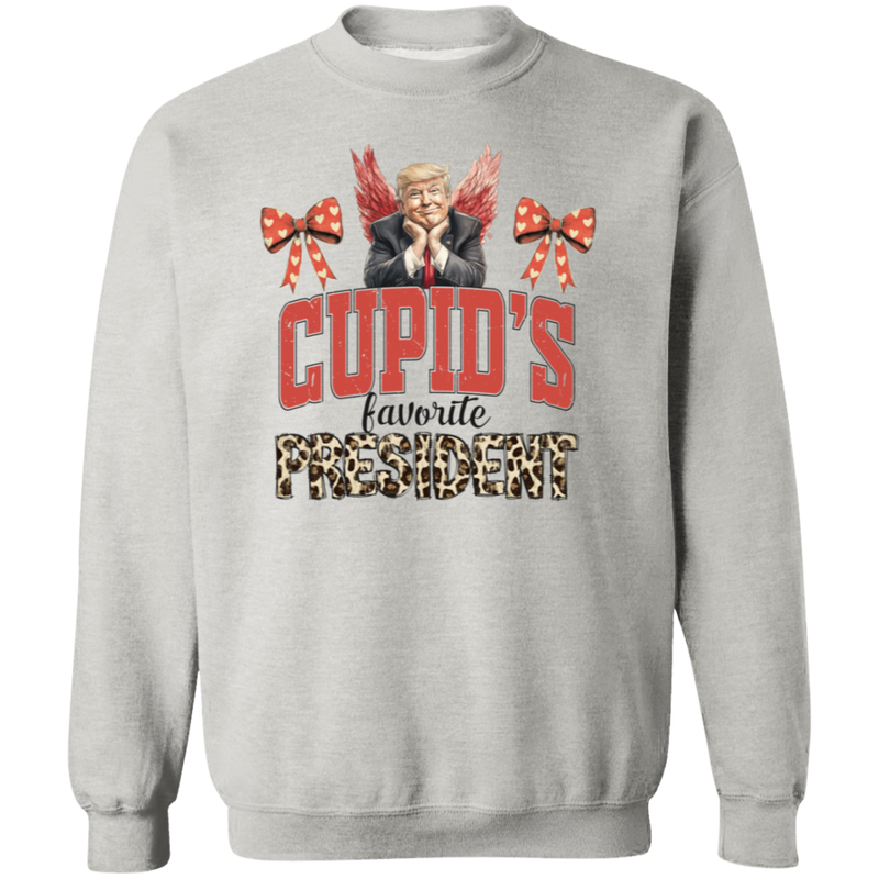 Cupid's Favorite President Sweatshirt