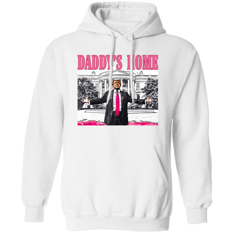 Daddy's Home Trump Hoodie