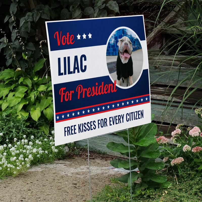 Custom Pet Political Yard Sign Yard Sign