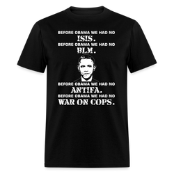 Before Obama T-Shirt - black