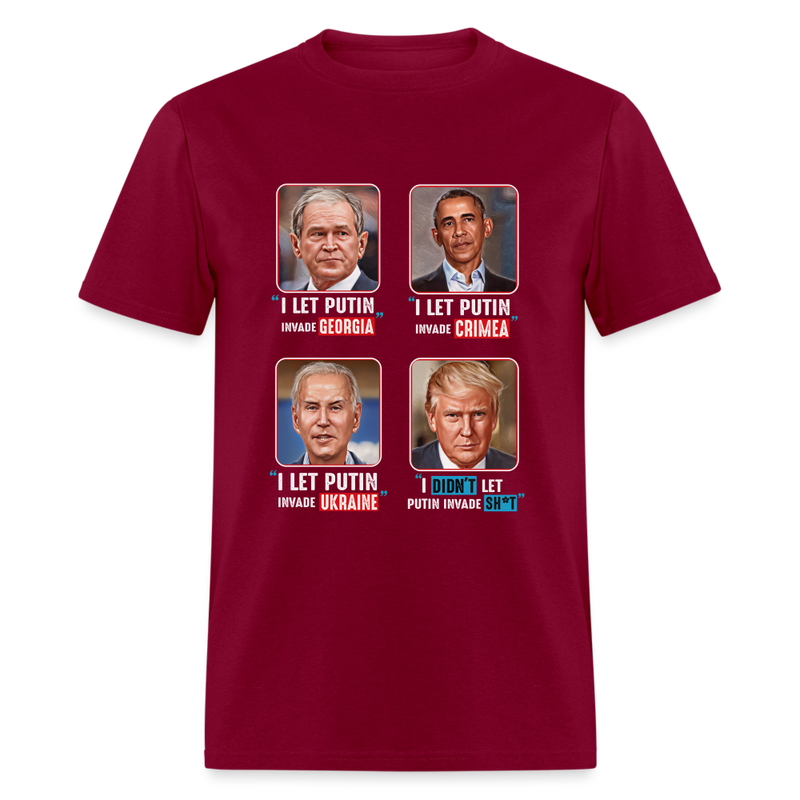 I Let Putin T-Shirt - burgundy