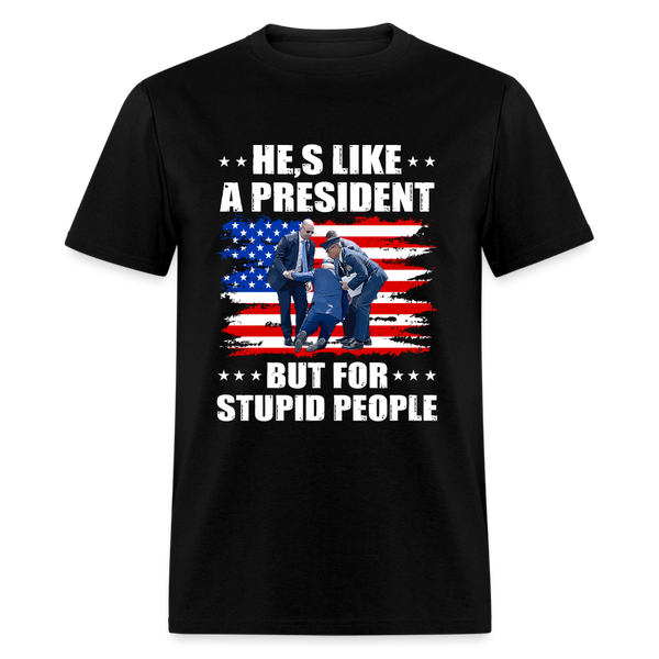 He's Like A President T-Shirt - black