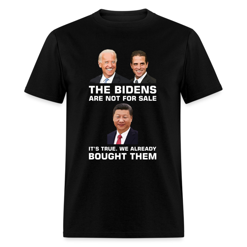 The Bidens Are Not For Sale T-Shirt - black