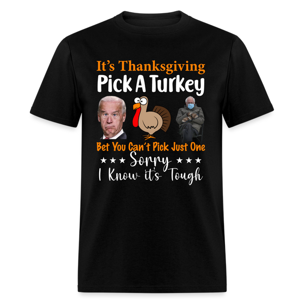 Pick A Turkey T-Shirt - black