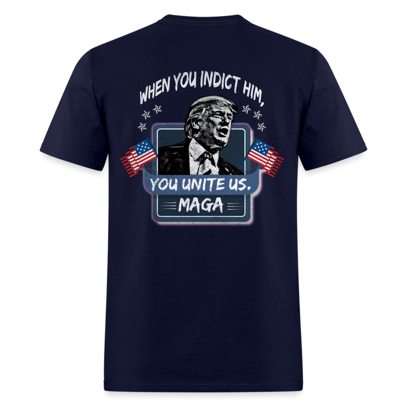 When You Indict Him T Shirt - navy