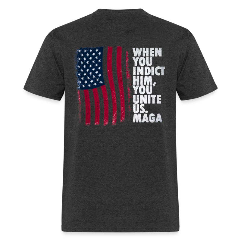 When You Indict Him T Shirt 2 - heather black