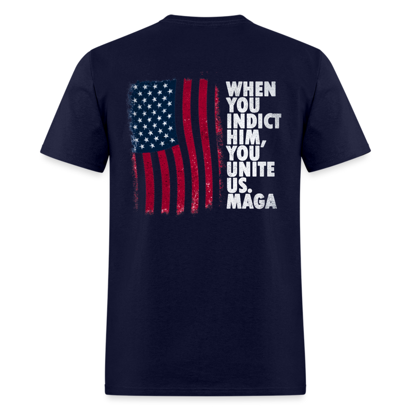 When You Indict Him T Shirt 2 - navy