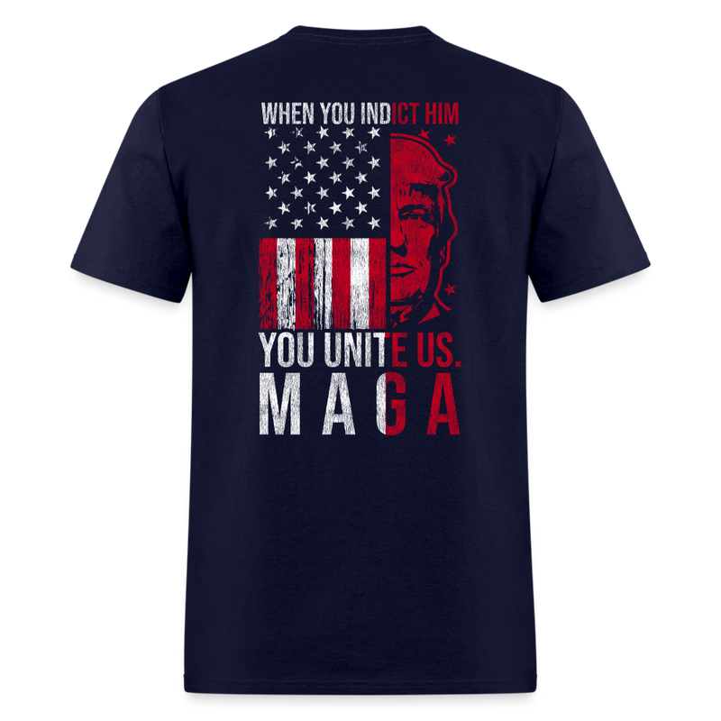 When You Indict Him T Shirt 5 - navy