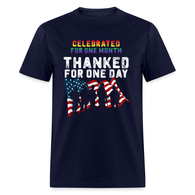 Celebrated For One Month Thanked For One Day T Shirt - navy