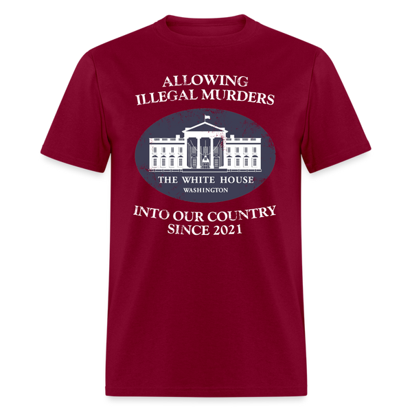 Allowing Illegal Murders T Shirt - burgundy