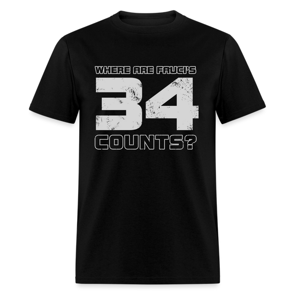 Where Are Fauci's 34 Counts T Shirt - black