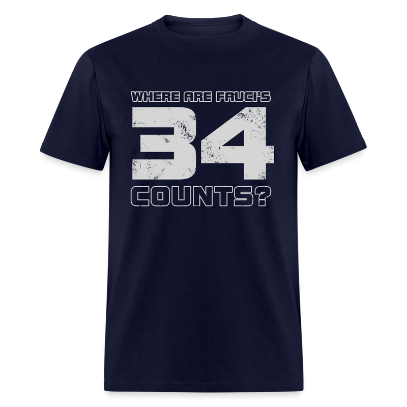 Where Are Fauci's 34 Counts T Shirt - navy