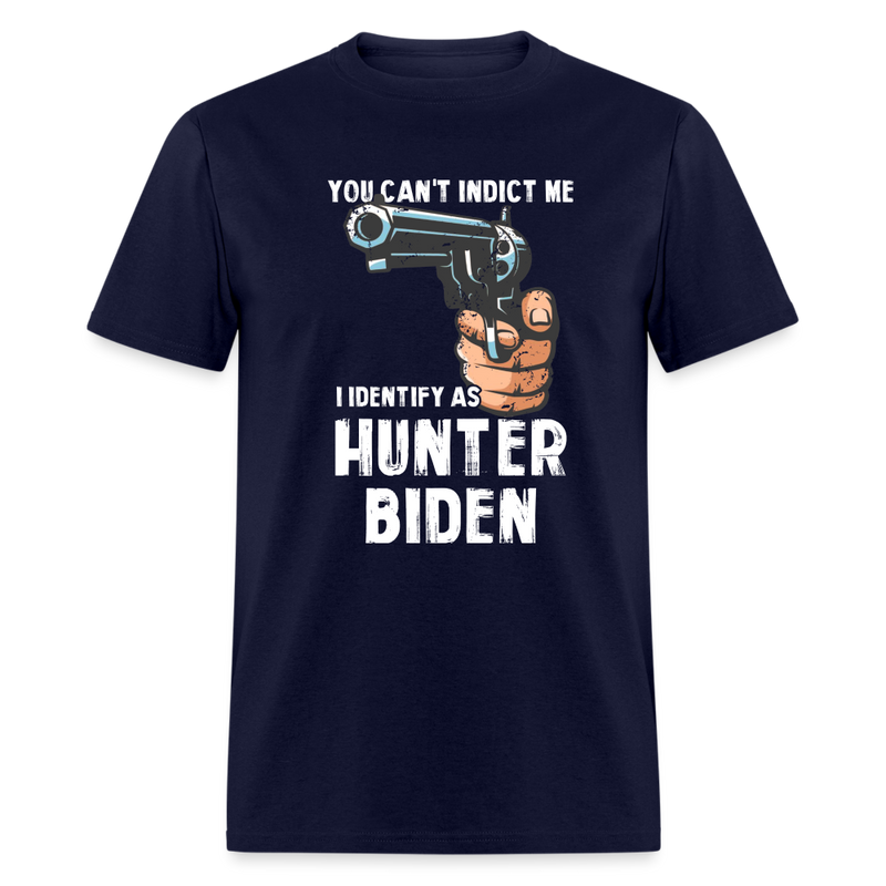 I Identify As Hunter Biden T Shirt - navy