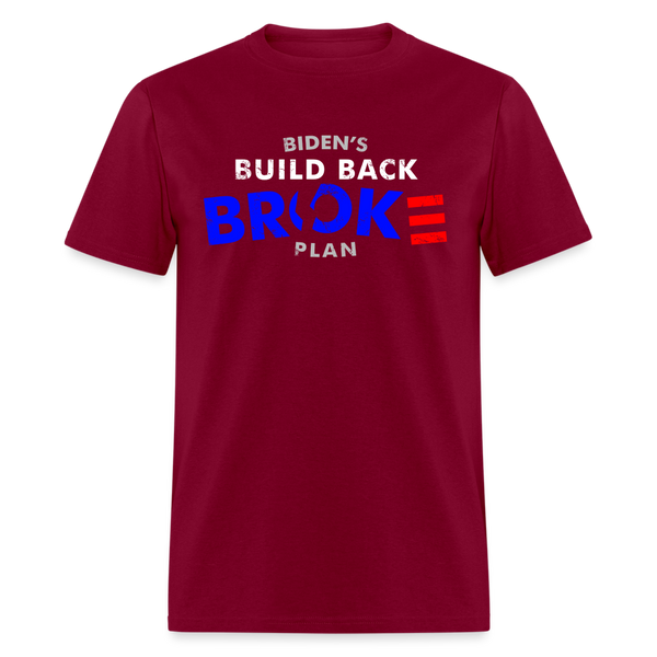 Biden's Build Back Broke Plan - burgundy