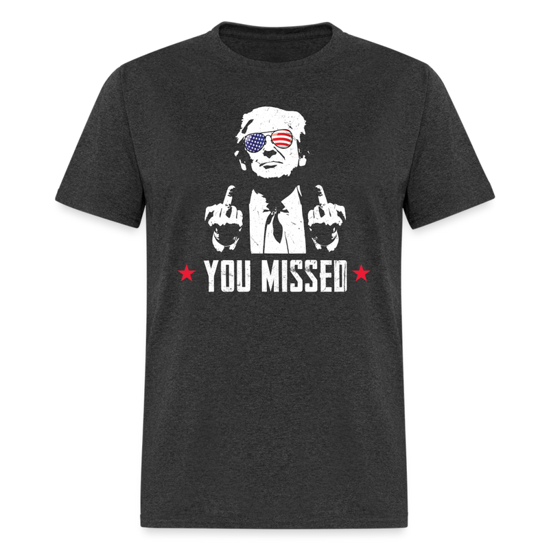 You Missed T Shirt - heather black