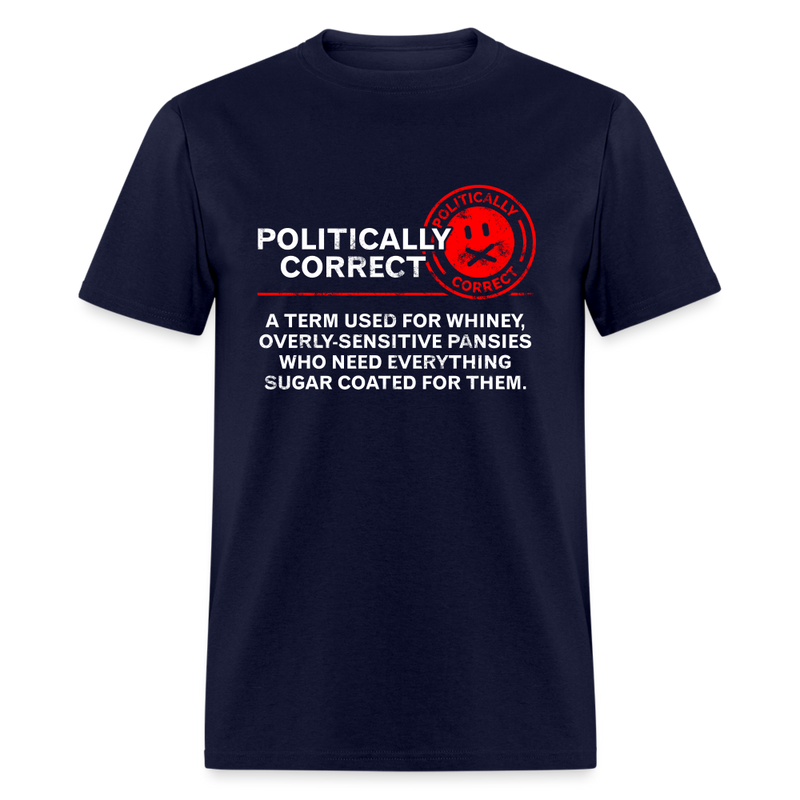 Politically Correct T Shirt - navy