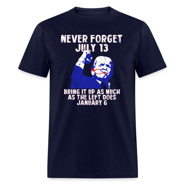 Never Forget July 13 T Shirt - navy