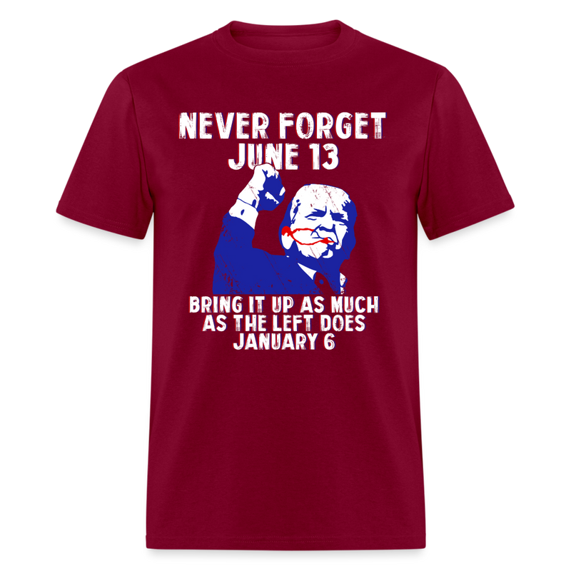 Never Forget June 13 T Shirt - burgundy