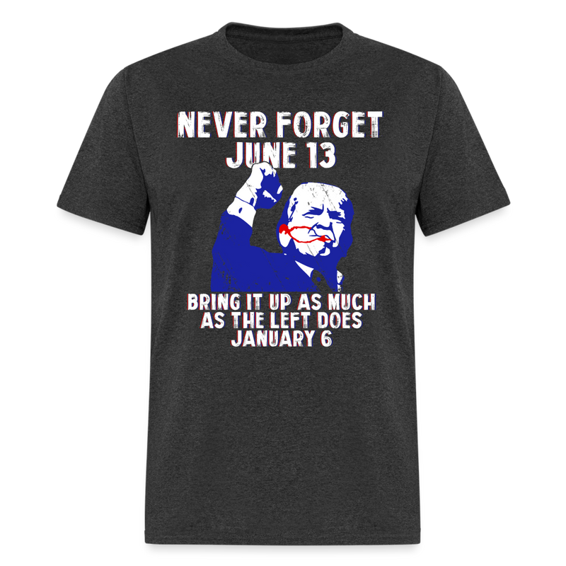 Never Forget June 13 T Shirt - heather black