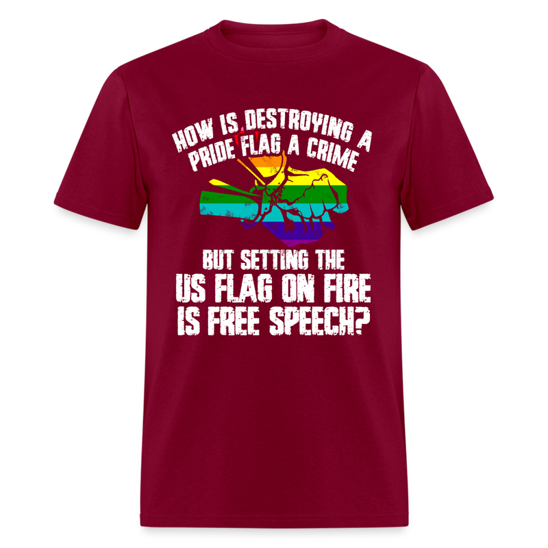 How Is It Free Speech T Shirt - burgundy