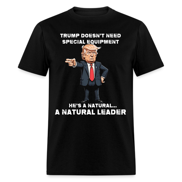 Trump Natural Born Leader T Shirt - black