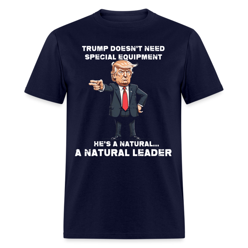 Trump Natural Born Leader T Shirt - navy