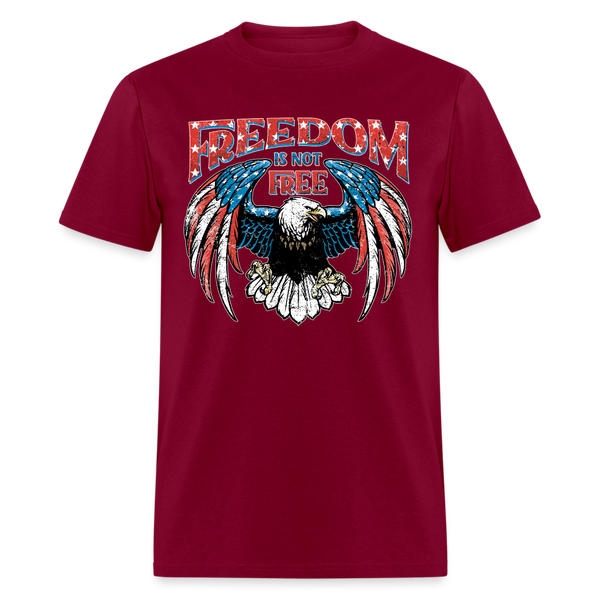 Freedom Is Not Free T Shirt - burgundy