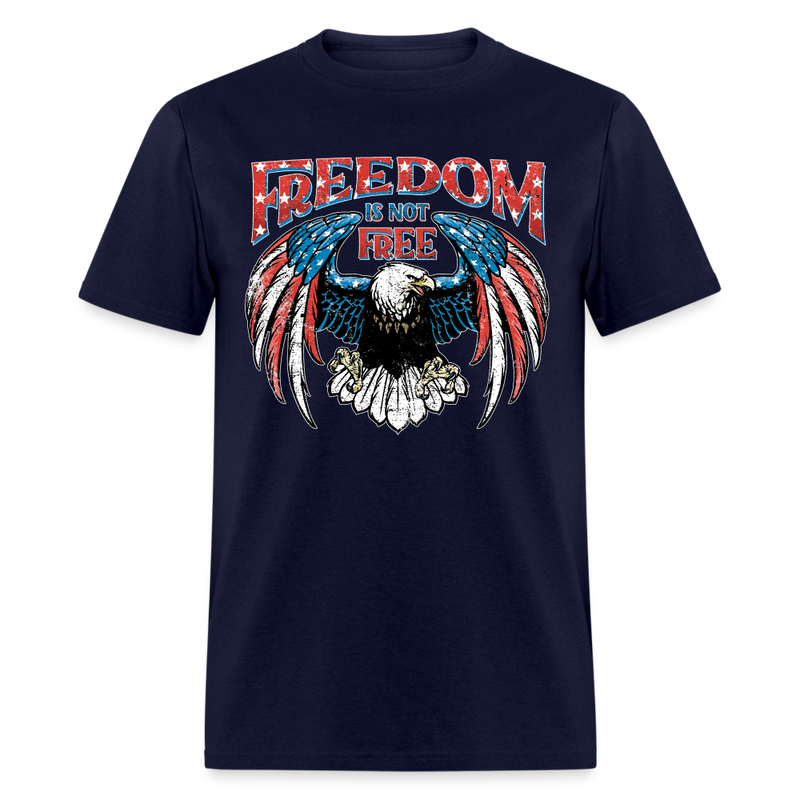 Freedom Is Not Free T Shirt - navy