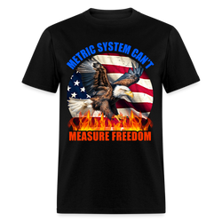 Metric System Can't Measure Freedom T Shirt - black