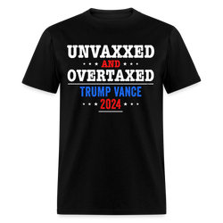 Unvaxxed And Overtaxed Trump Vance T Shirt - black