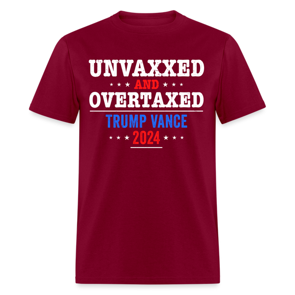 Unvaxxed And Overtaxed Trump Vance T Shirt - burgundy