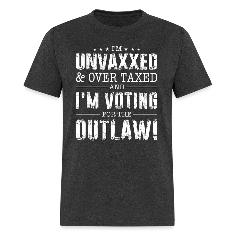 Unvaxxed And Overtaxed Voting Outlaw T Shirt - heather black