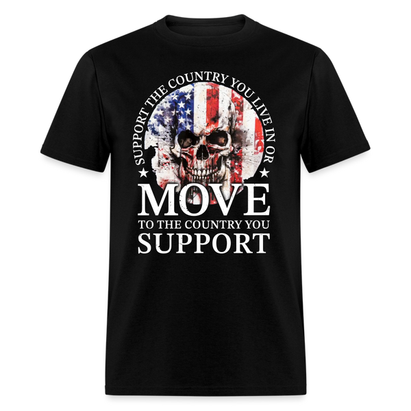 Support The Country You Live In T Shirt - black