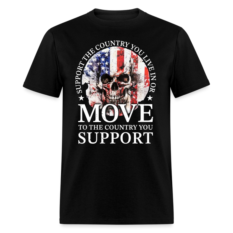 Support The Country You Live In T Shirt - black