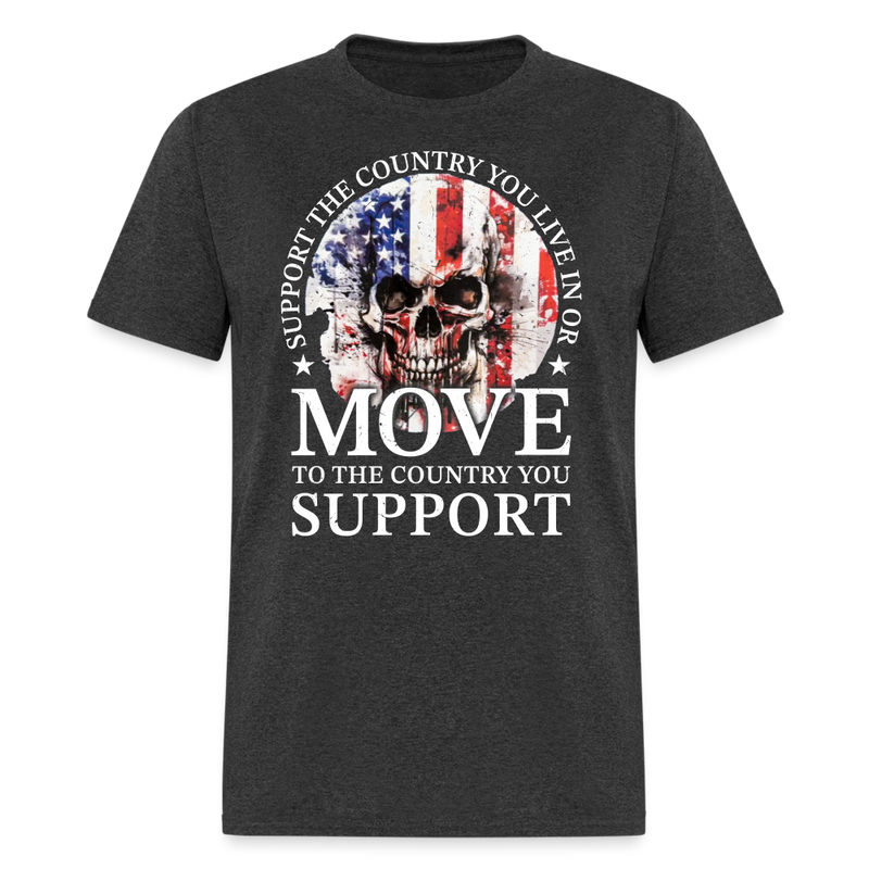 Support The Country You Live In T Shirt - heather black