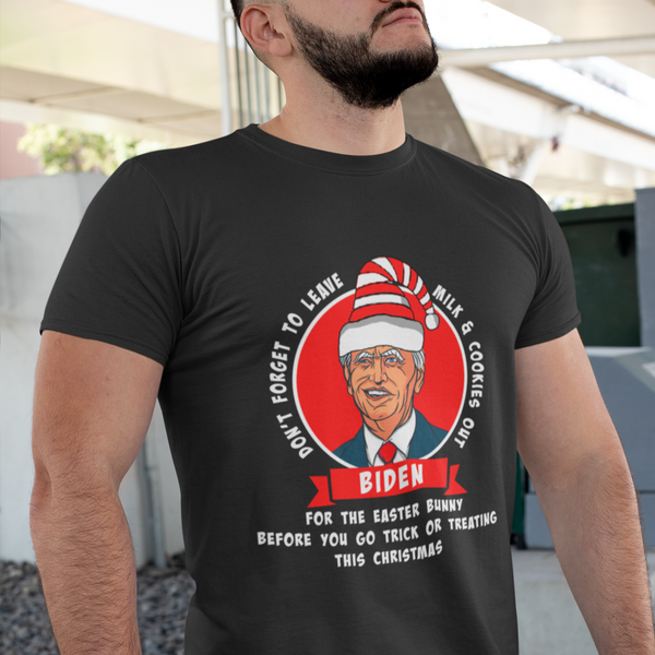 Don't Forget To Leave Milk & Cookies Out Biden T Shirt