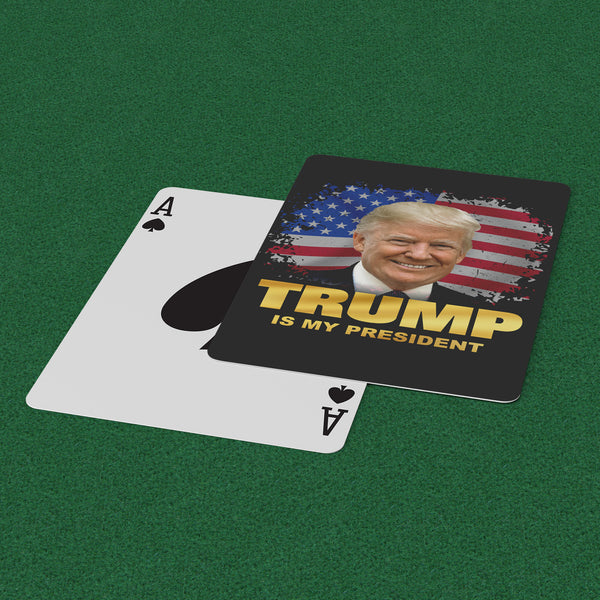 Trump Is My President Playing Cards