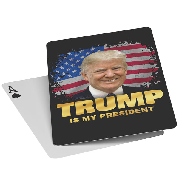 Trump Is My President Playing Cards