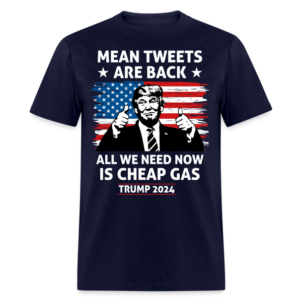 Mean Tweets Are Back T Shirt - navy