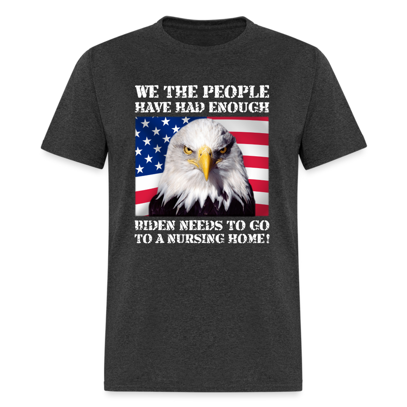 We People Have Had Enough T-Shirt - heather black