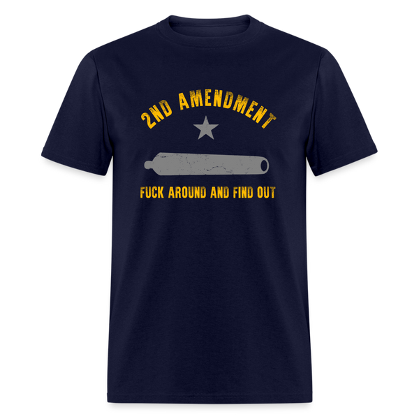 2nd Amendment Fuck Around and Find Out T-Shirt - navy