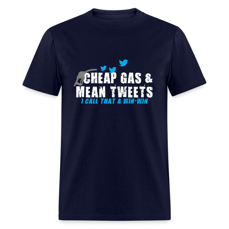 Cheap Gas & Mean Tweets T-Shirt - navy